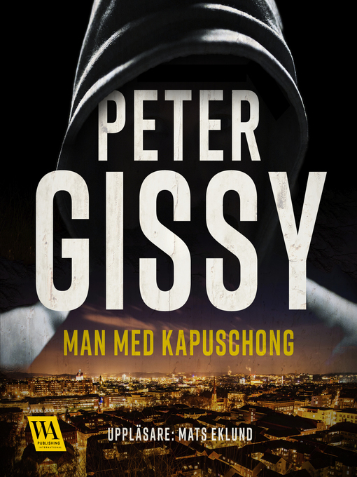 Title details for Man med kapuschong by Peter Gissy - Wait list